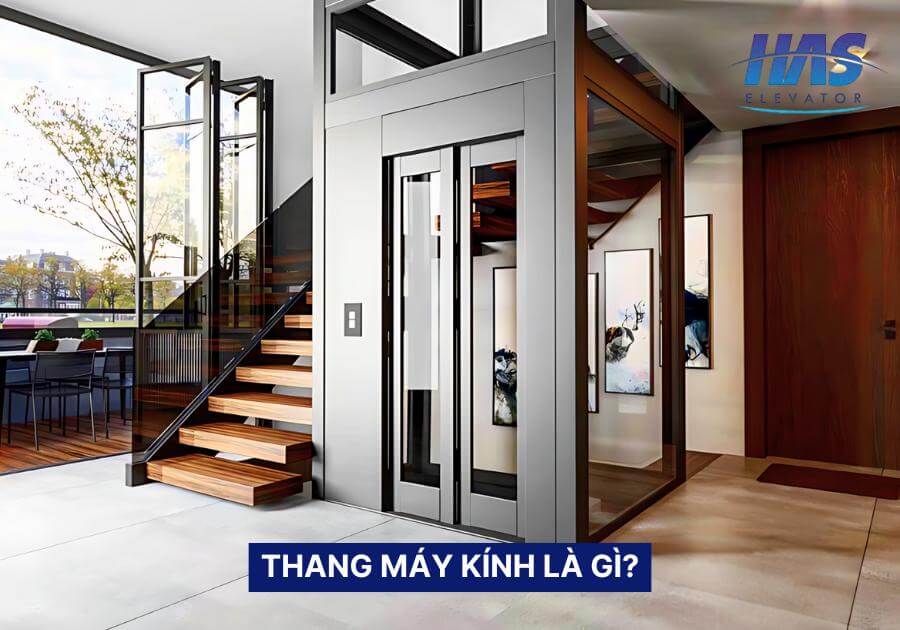 Thang Máy Kính Gia Đình 3 Thang máy kính là gì?