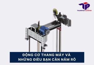 Top 5 loại động cơ thang máy gia đình phổ biến 9 dong co thang may 1