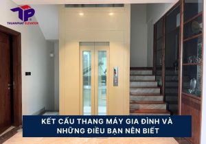Kết cấu thang máy gia đình và những điều bạn nên biết 16 ket cau thang may