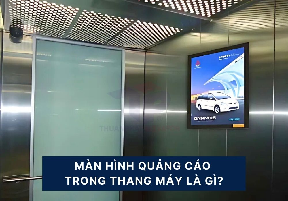 Màn hình quảng cáo trong thang máy là gì?