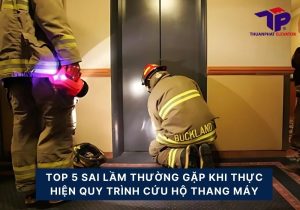 Top 5 sai lầm thường gặp khi thực hiện quy trình cứu hộ thang máy 9 sai lam khi cuu ho thang may