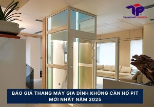 Báo giá thang máy gia đình không cần hố pit 2025 11 thang may gia dinh khong can ho pit