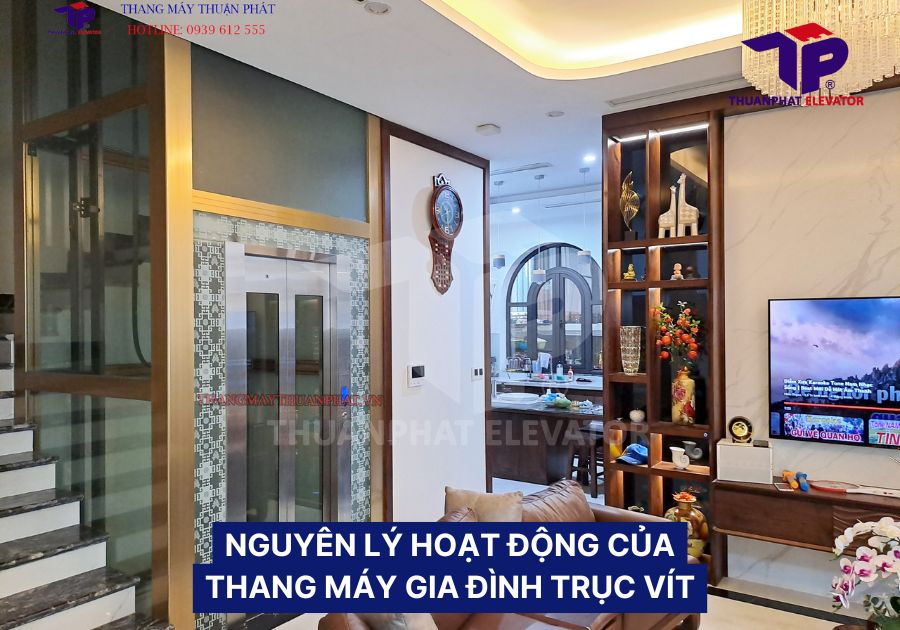 Thang máy gia đình trục vít: Cấu tạo & Nguyên lý hoạt động 2 Nguyên lý hoạt động của thang máy gia đình trục vít
